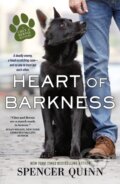 Kniha: Heart of Barkness (Spencer Quinn). Forge, 2020