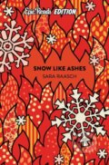 Kniha: Snow Like Ashes Epic Reads Edition (Sara Raasch)