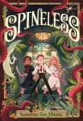 Kniha: Spineless (Samantha San Miguel)