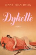 Kniha: Dykette (Jenny Fran Davis). Henry Holt and Company, 2023