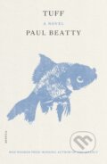 Kniha: Tuff (Paul Beatty). Picador, 2021
