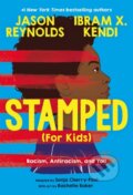Kniha: Stamped (For Kids) (Dr. Sonja Cherry-Paul, Ibram Kendi a Jason Reynolds). , 2021