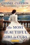 Kniha: The Most Beautiful Girl In Cuba (Chanel Cleeton). , 2021