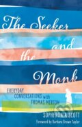 Kniha: The Seeker and the Monk (Barbara Brown, Scott, Sophfronia a Taylor). Forpress, 2021