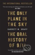 Kniha: The Only Plane in the Sky (Garrett M. Graff)