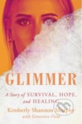 Kniha: Glimmer (Kimberly Shannon Murphy). HARPER WAVE, 2023