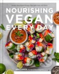 Kniha: Nourishing Vegan Every Day (Amy Lanza). Fair Winds, 2023