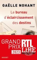 Kniha: Le Bureau Declaircissement Des Destins (Gaelle Nohant). Gasset, 2023