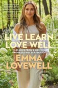 Kniha: Live Learn Love Well (Lovewell Emma). Ballantine, 2023