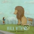 Kniha: Walk with Me (Jairo Buitrago). , 2024