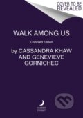 Kniha: Walk Among Us (Caitlin Starling, Cassandra Khaw a Genevieve Gornichec). HarperCollins, 2021