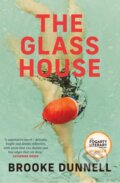 Kniha: The Glass House (Brooke Dunnell). Fremantle, 2022