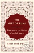 Kniha: The Gift of Rumi (Emily Jane O'dell). St. Martin´s Press, 2022