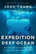 Kniha: Expedition Deep Ocean (Josh Young). , 2023