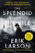 Kniha: The Splendid and the Vile (Erik Larson). William Collins, 2021