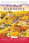 Kniha: Just Shy of Harmony (Philip Gulley). , 2004