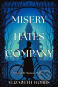 Kniha: Misery Hates Company (Elizabeth Hobbs). , 2024
