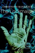 Kniha: The Lockmaster (Christoph Ransmayr). Seagull Books London Ltd, 2024