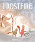 Kniha: Frostfire (Elly Mackay). Prentice Hall, 2024