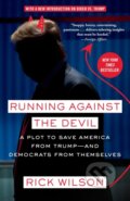 Kniha: Running Against the Devil (Rick Wilson)