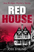 Kniha: Red House (Joss Stirling). One More Chapter, 2021
