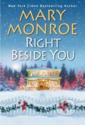 Kniha: Right Beside You (Mary Monroe). Kensington Publishing Corporation, 2021