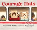 Kniha: Courage Hats (Kate Hoefler). Chronicle Books, 2022