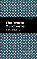 Kniha: The Worm Ouroboros (E. R. Eddison). West Margin Press, 2022