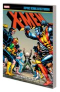 Kniha: X-Men Epic Collection: Second Genesis (Bill Mantlo, Chris Claremont a Len Wein). , 2023