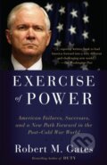 Kniha: Exercise of Power (Robet M. Gates). Vintage Books, 2021