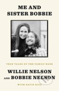 Kniha: Me and Sister Bobbie (Bobbie Nelson a Willie Nelson). Random House, 2021