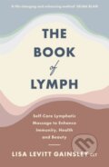 Kniha: The Book of Lymph (Lisa Levitt Gainsley). Yellow Kite, 2021