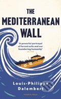 Kniha: The Mediterranean Wall (Louis-Philippe Dalembert). Pushkin Press, 2022