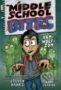 Kniha: Middle School Bites (Steven Banks). Holiday house, 2023
