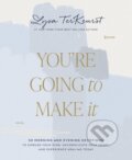 Kniha: You're Going to Make It (Terkeurst Lysa). Thomas Nelson Publishers, 2023