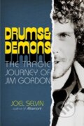 Kniha: Drums & Demons (Joel Selvin). Diversion, 2024