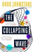 Kniha: The Collapsing Wave (Doug Johnstone)