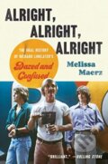 Kniha: Alright, Alright, Alright (Maerz Melissa). HarperCollins, 2021