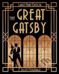 Kniha: The Great Gatsby (LARGE PRINT) (F. Scott Fitzgerald). , 2021