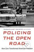 Kniha: Policing the Open Road (Sarah A. Seo). Harvard University Press, 2021