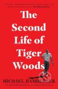 Kniha: The Second Life of Tiger Woods (Michael Bamberger). , 2021