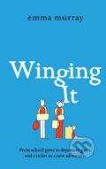 Kniha: Winging It (Emma Murray). Boldwood Books, 2021