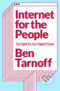 Kniha: Internet for the People (Ben Tarnoff). Verso, 2022