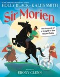 Kniha: Sir Morien (Holly Black a Kallis Smith). , 2023