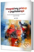 Integratívny prístup v psychoterapii - Igor Smelý, Rokus