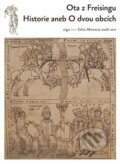 Kniha: Historie aneb O dvou obcích (Ota z Freisingu). Argo, 2017