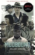 Mudbound - Hillary Jordan, Windmill Books, 2017