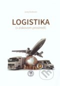 Logistika (v ziskovom prostredí) - Juraj Dubovec, EDIS, 2017