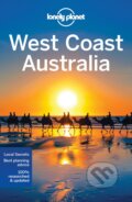 West Coast Australia - Brett Atkinson, Carolyn Bain, Steve Waters, Lonely Planet, 2017