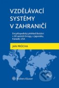 Vzdělávací systémy v zahraničí - Jan Průcha, Wolters Kluwer ČR, 2017